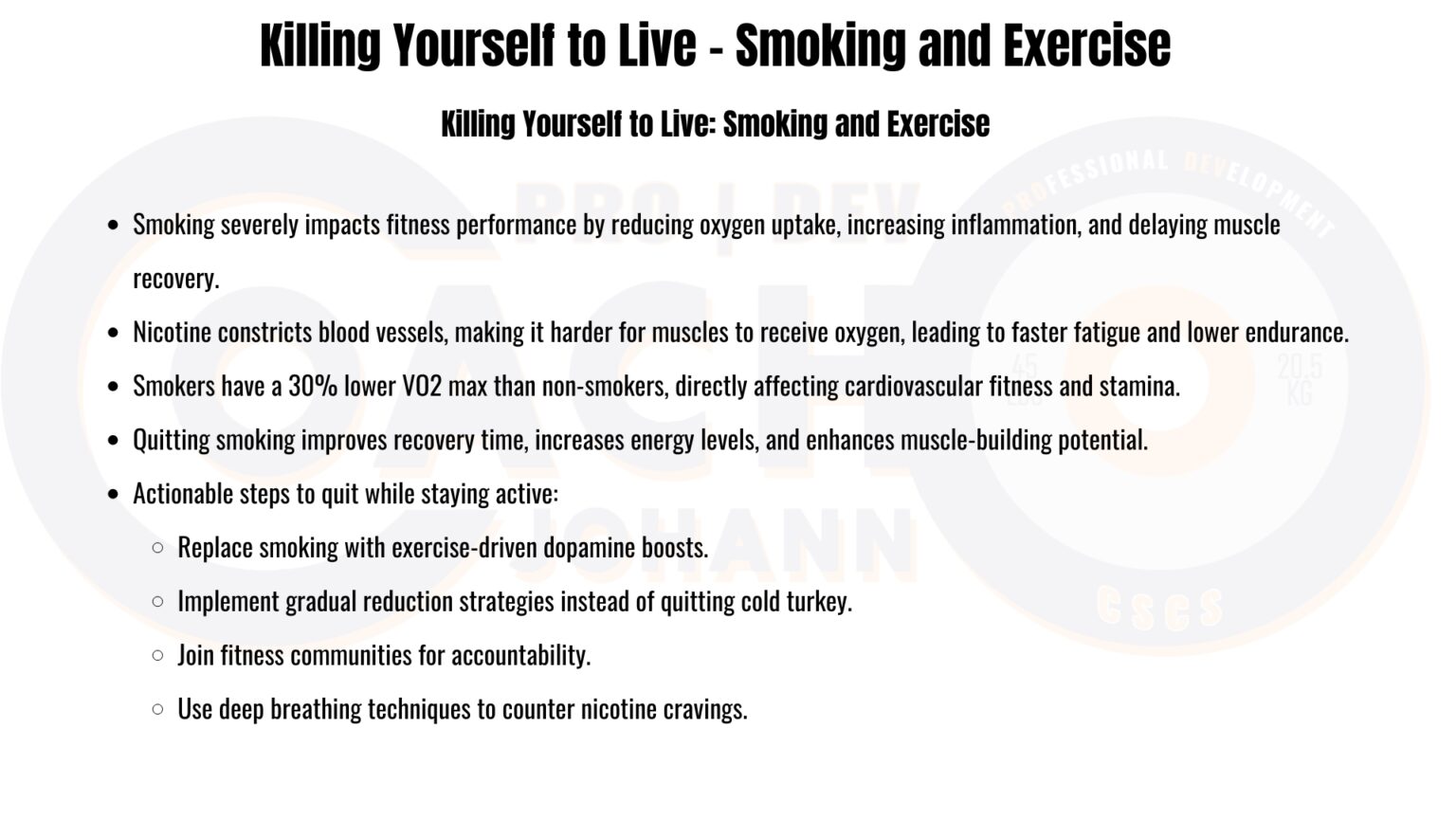 A breakdown of how smoking reduces cardiovascular efficiency, delays muscle recovery, and lowers endurance, reinforcing the benefits of quitting for athletic performance.