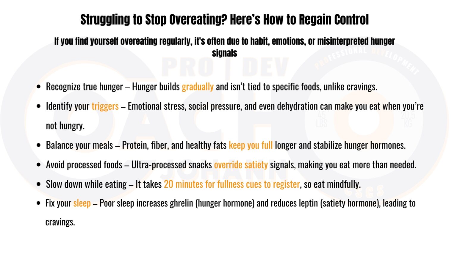 A structured guide listing key strategies to stop overeating, including recognizing true hunger, identifying triggers, and balancing meals for better satiety.