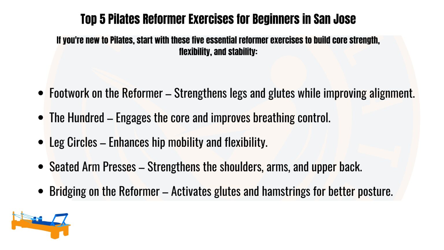 Graphic listing the top 5 Pilates Reformer exercises for beginners in San Jose, highlighting key benefits such as core strength, flexibility, and stability.